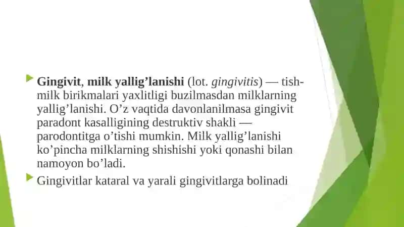 Gingivitlar.Kataral gingivit.Klinikasi,qiyosiy tashxis,davolash,profilaktika 2