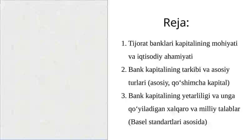 Tijorat banklarining kapitali uning tarkibi va yetarliligiga qoʻyilgan talablar. 2