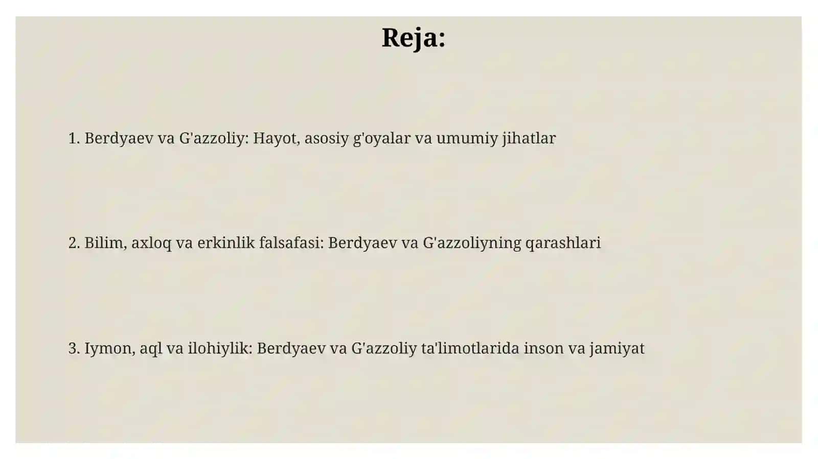 Din va hurfikrlili. Berdyayevning va G'azzoliy g'oyalarini qiyoslash 2