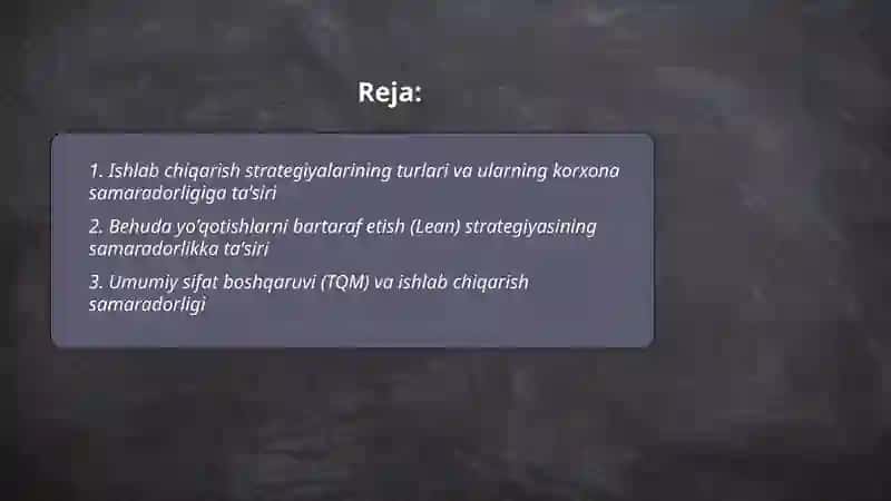 Ishlab chiqarish strategiyasi va uning korxona samaradorligiga tasiri 2