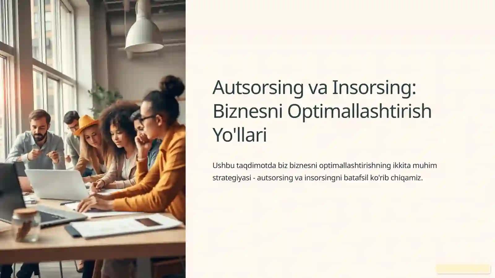 Autsorsing va Insorsing: Biznesni Optimallashtirish Yo'llari 2