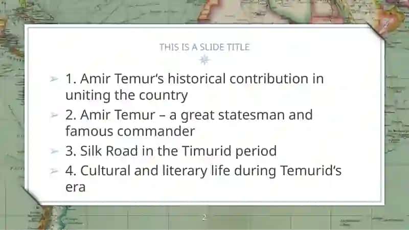 Amir Temur (Tamerlane) and Temurids’ era 2