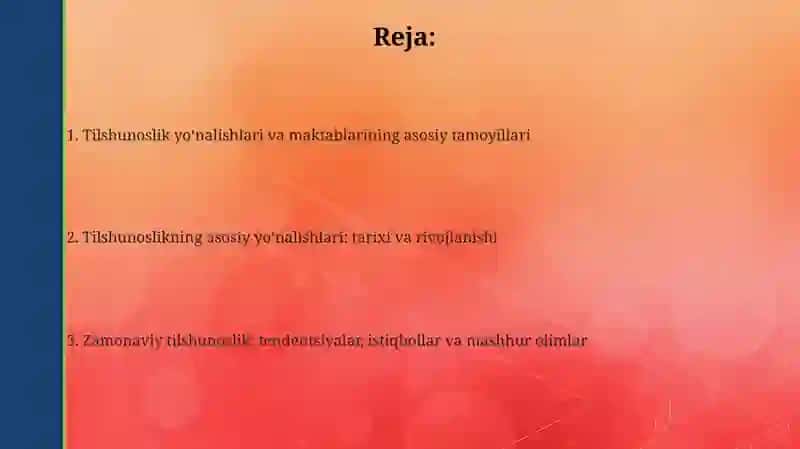 Tilshunoslik yo'nalishlari va maktablari 2