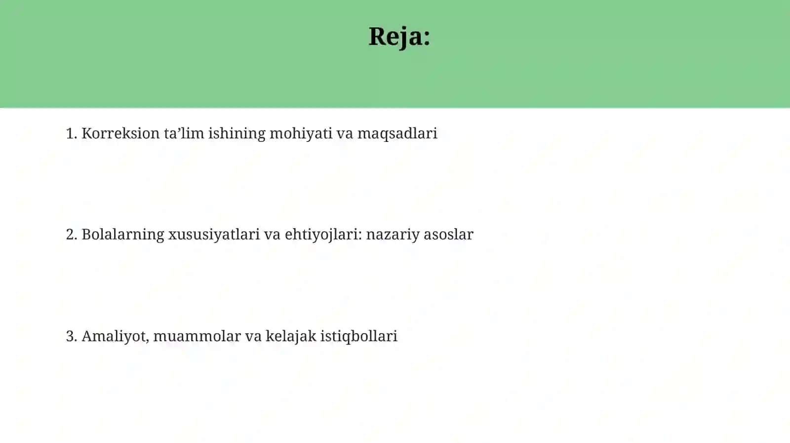 Korreksion tarbiyaviy ish tushunchasi (KI bolalarda) 2