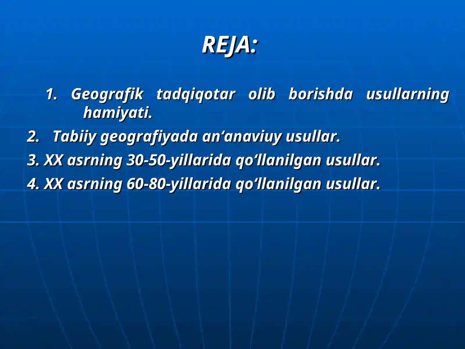 UMUMIY TABIIY GEOGRAFIYANING TADQIQOT USULLARI 2