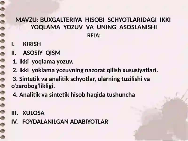 BUXGALTERIYA  HISOBI  SCHYOTLARIDAGI  IKKI  YOQLAMA  YOZUV  VA  UNING  ASOSLANISHI 2