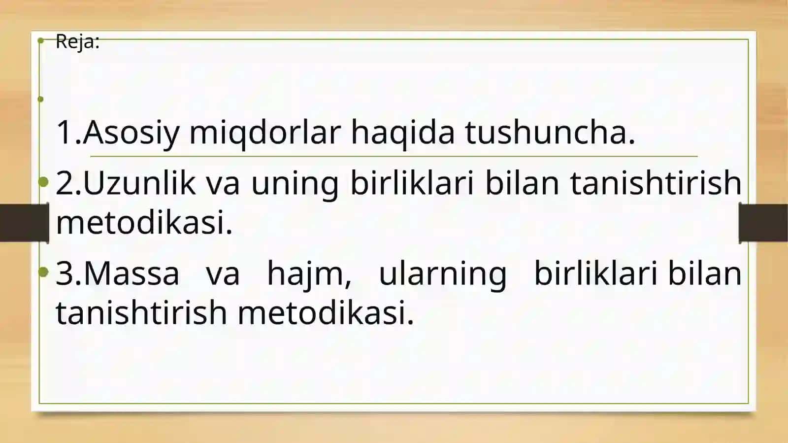 Miqdorlarni o’rgatish metodikasi. Uzunlik va yuza o’lchov birliklari 2