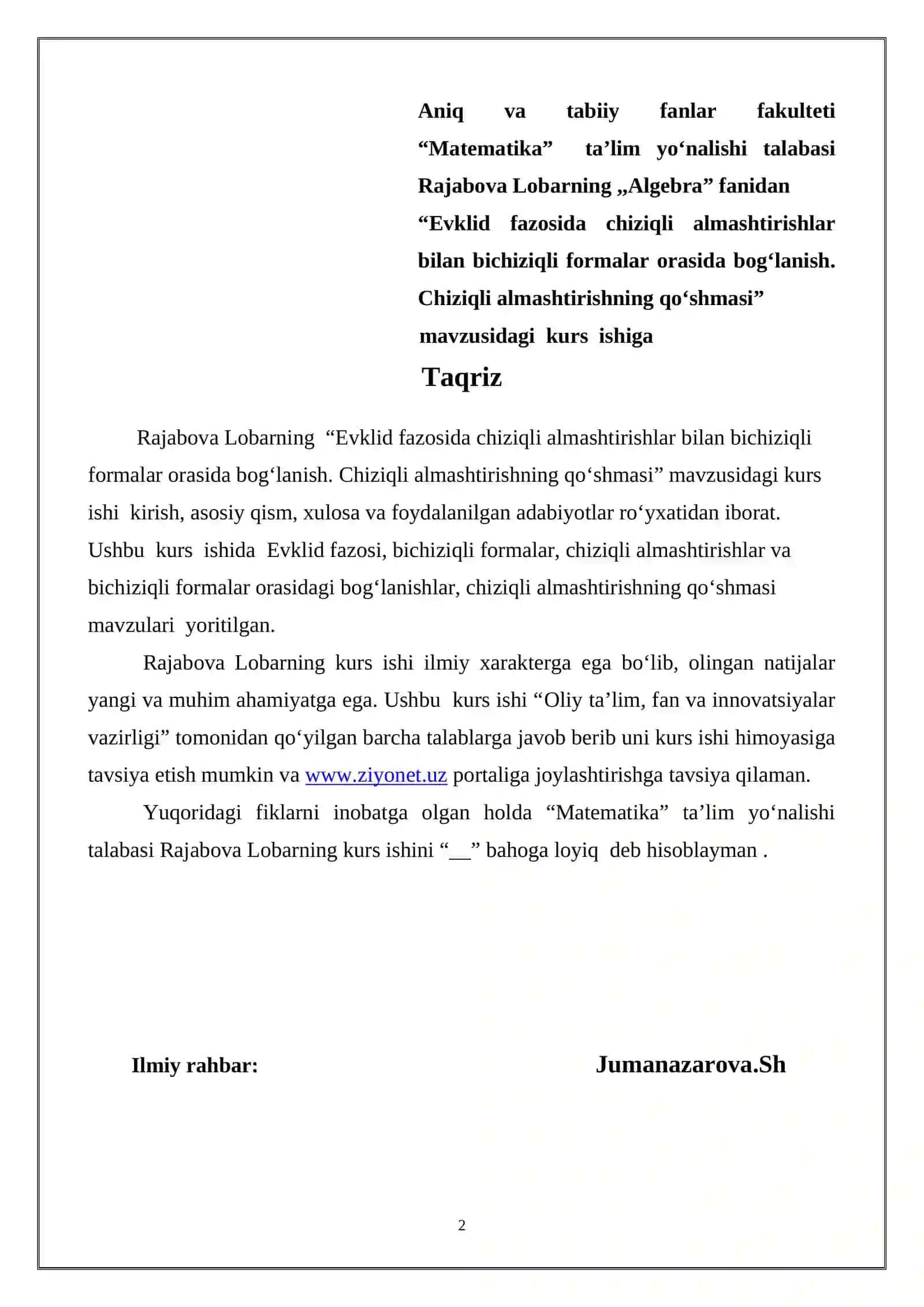 Evklid fazosida chiziqli almashtirishlar bilan bichiziqli formalar orasida bog‘lanish. Chiziqli almashtirishning qo‘shmasi 2