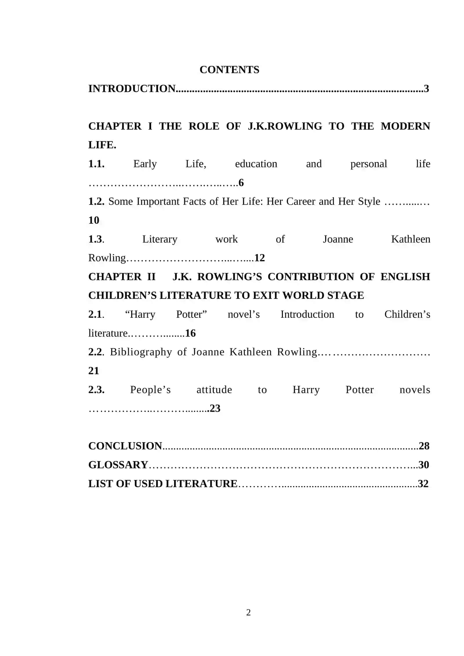 COURSE WORK: THE ROLE OF J.K. ROWLING TO MODERN-DAY LITERATURE 2