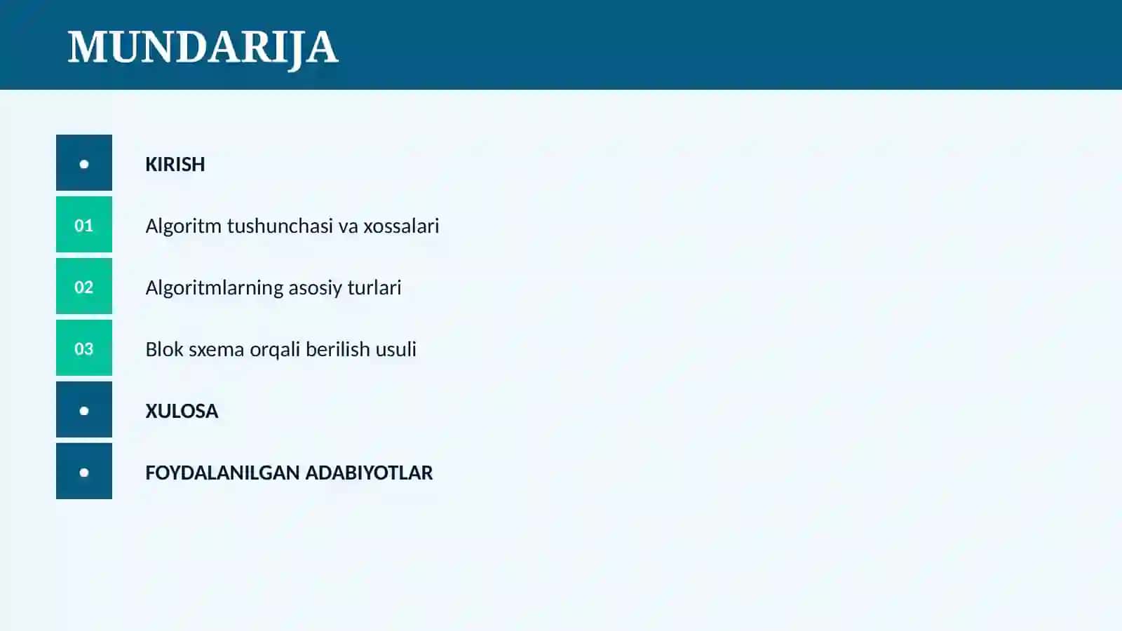ALGORITM TURLARI, XOSSALARI, BERILISH USULLARI. ALGORITM BLOK SXEMA SHAKLIDA BERILISH USULI 2