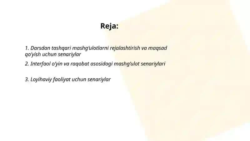 Darsdan tashqari mashg‘ulotlarni o‘tkazish senariylari bilan tanishish 2