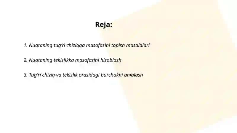 Nuqt tugʻri chiziq va tekisliklarning oʻzaro munosabatlarni tekshirishga oid pozitsion va metrik masalalar yechish 2
