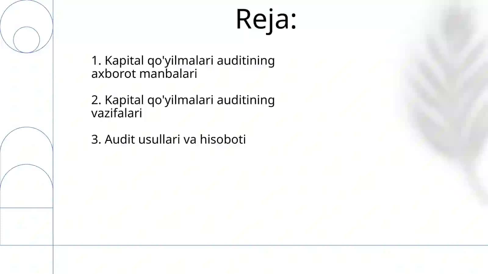 Kapital qo'yilmalara auditining axborot manbalarivazifalari 2
