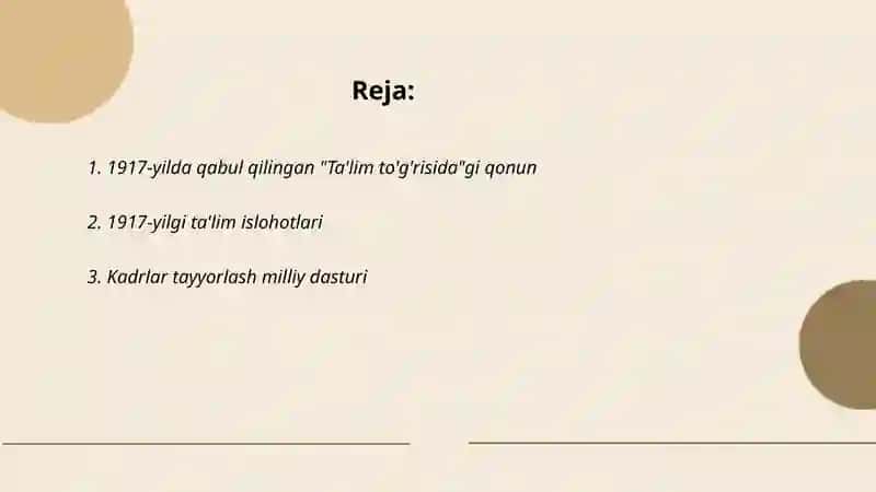 1917-yildagi Taʼlim toʻgʻrisida gi yangi qonun va Kadrlar tayyorlash milliy dasturi 2