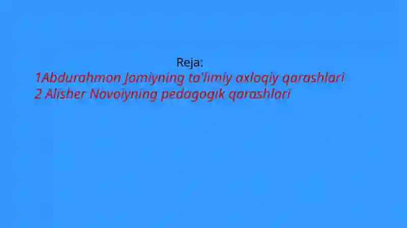 Abdurahmon Jomiyning ta'limiy-axloqiy qarashlari 2