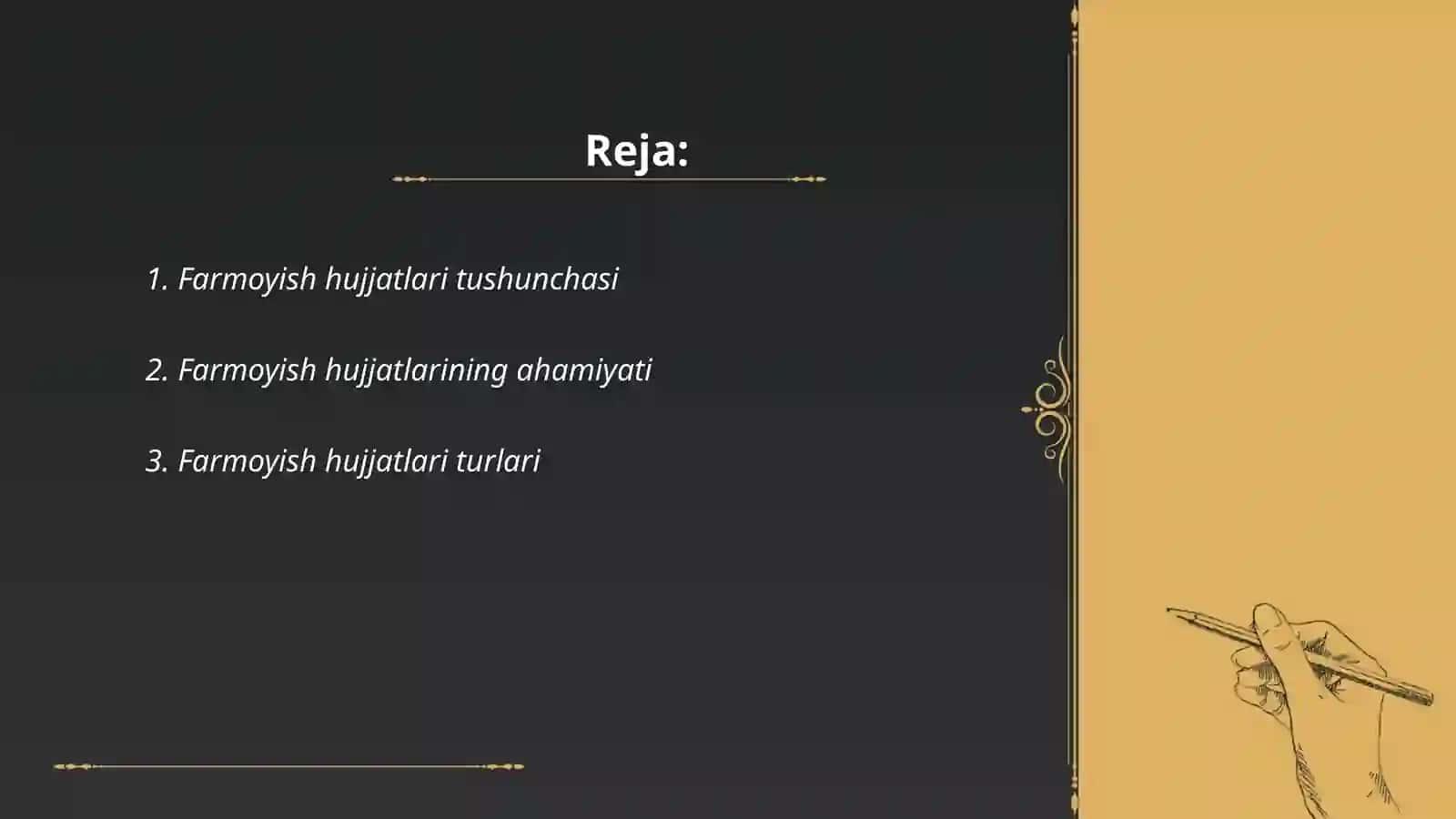 Farmoyish hujjatlar va ularning turlari 2