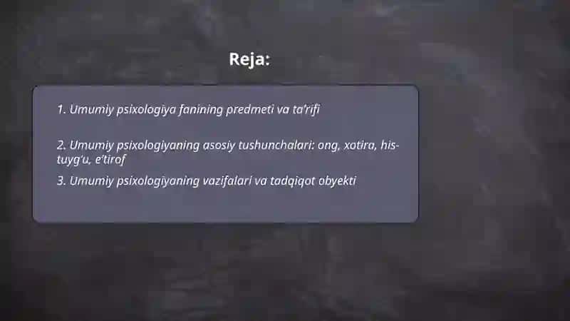 Umumiy psixologiya fanining predmeti va tarixi 2
