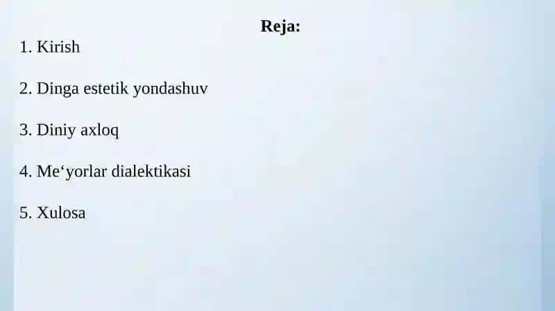 Dinga estetik yondashish, diniy axloq, axloqiy qadriyatlar va meʼyorlar dialektikasi 2