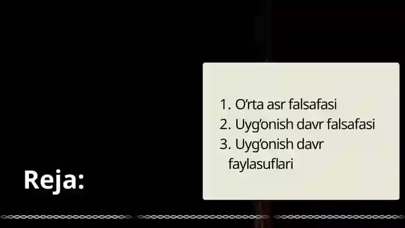 O'rta asr uyg'onish davri va yangi davr falsafasi 2