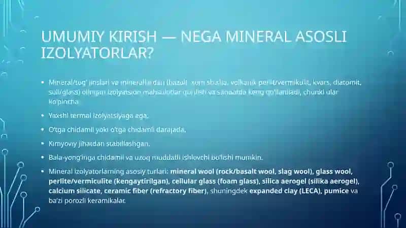 Ko'pchitilgan tog' jinslari va minerallardan issiqlik izolyatsiya mahsulotlari. 2