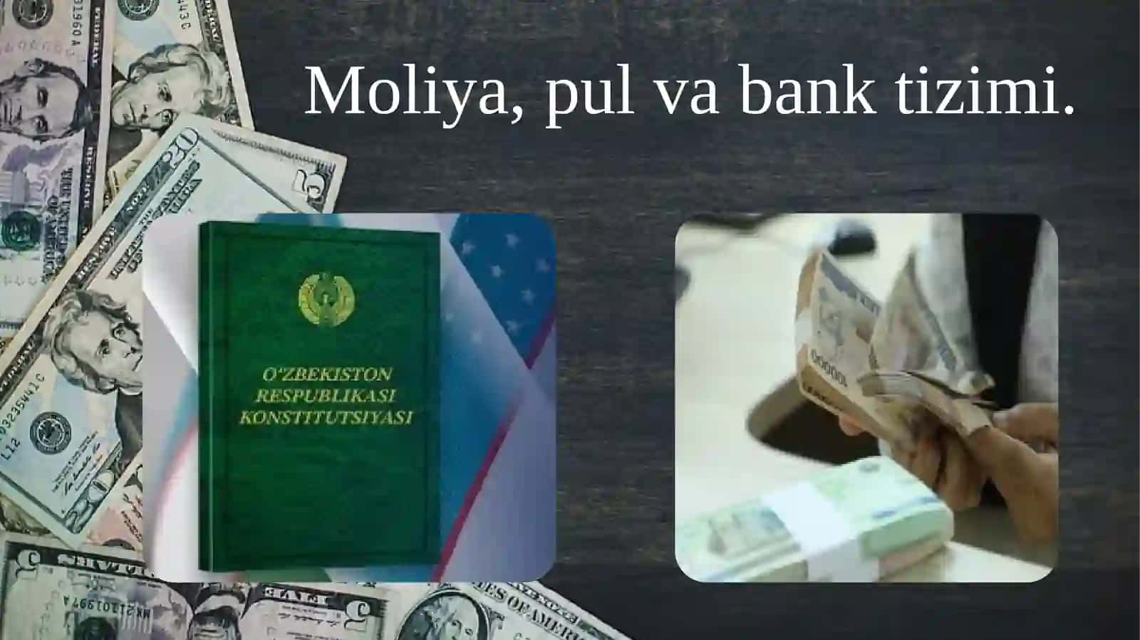 Moliya, pul va bank tizimi. 2