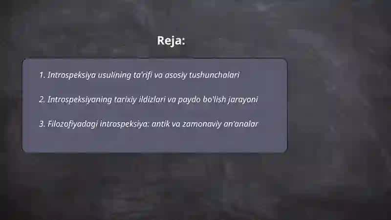 Introspeksiya usulining paydo bo'lish va mazmuni 2