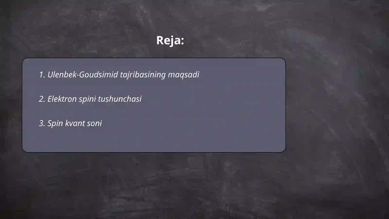 Ulenbek va Goudsimid tajribalari va elektron spini 2