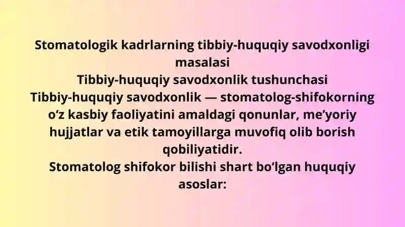 Stomatologik kadrlarning tibbiy-huquqiy savodxonligi masalasi 2