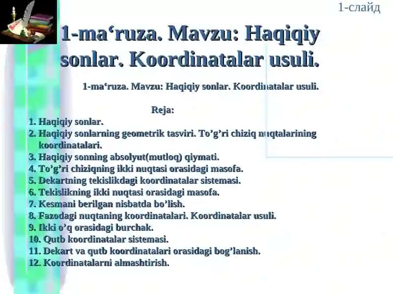 Haqiqiy sonlar. Koordinatalar usuli 2