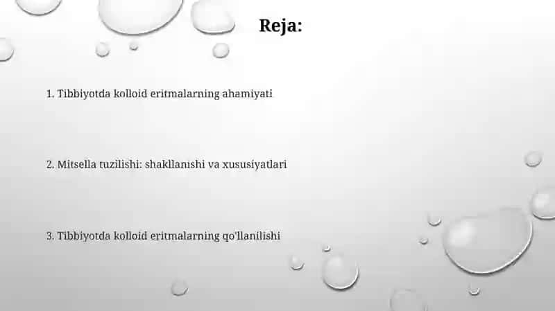 Kolloid eritmalarning tibbiyotdagi ahamiyati. Mitsella tuzilishi 2