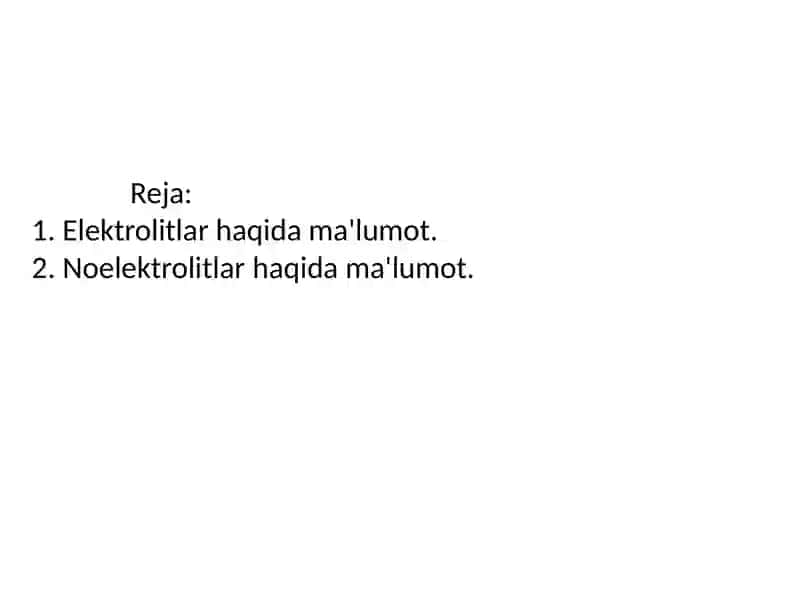Elektrolitlar va Noelektrolitlar 2