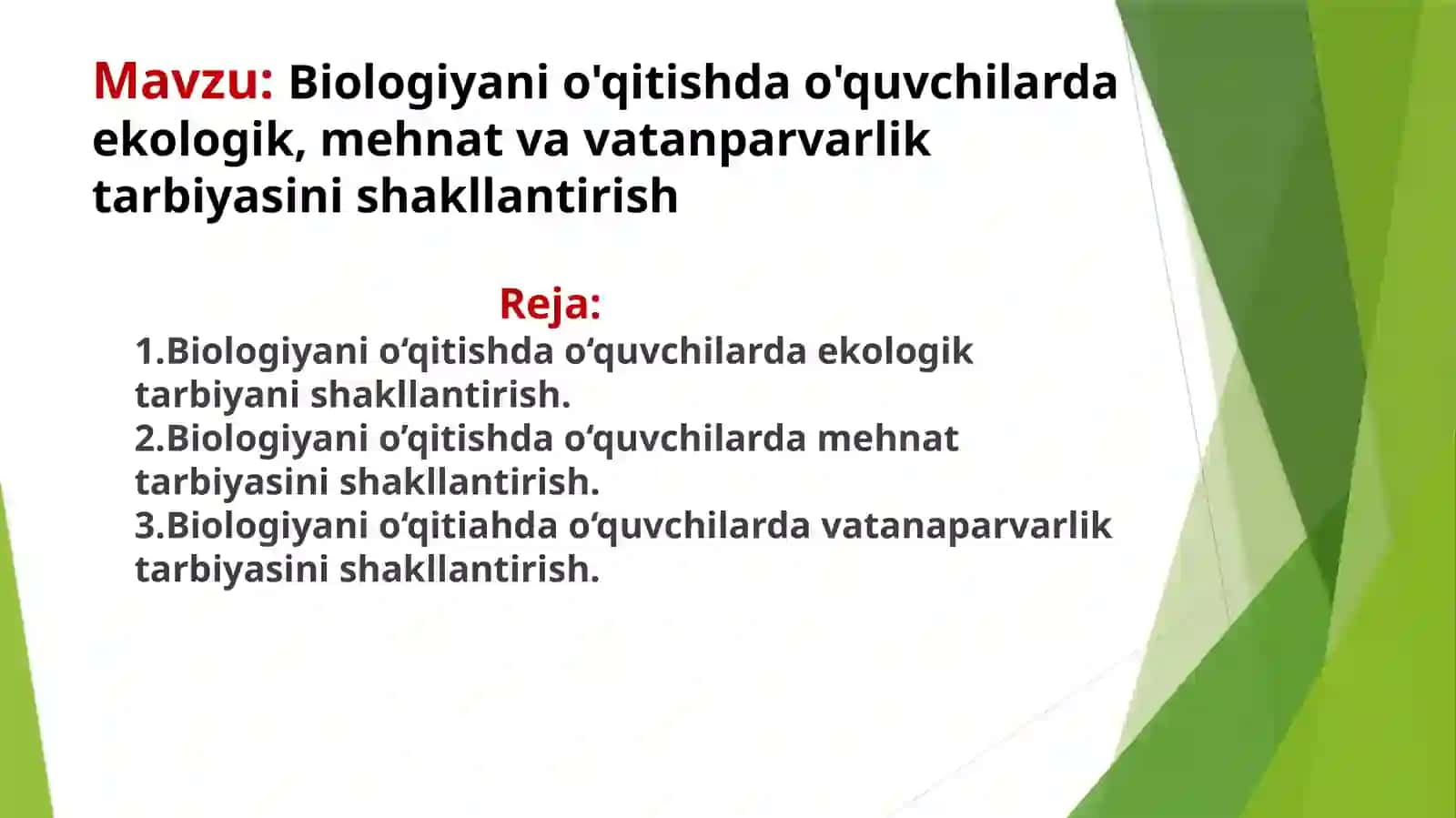 Biologiyani o'qitishda o'quvchilarda ekologik, mehnat va vatanparvarlik tarbiyasini shakllantirish 2