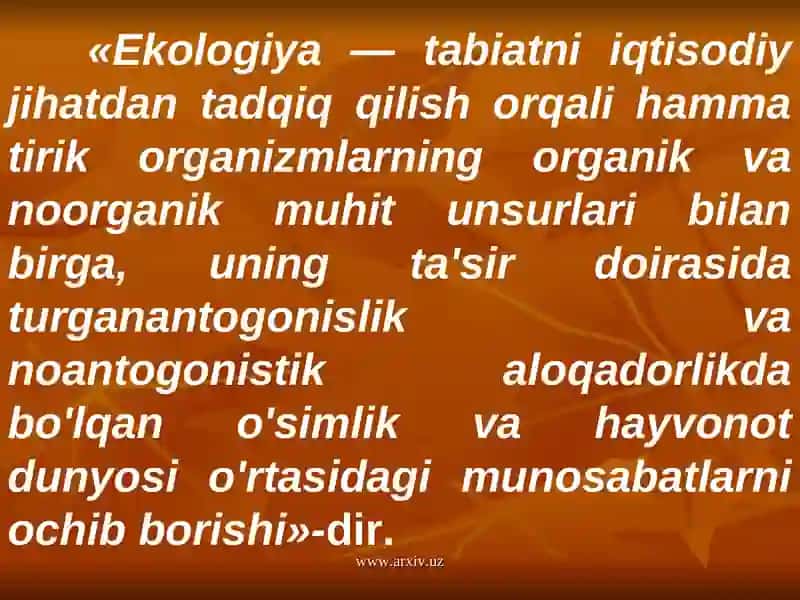 Ekologiya — tabiatni iqtisodiy jihatdan tadqiq qilish 2