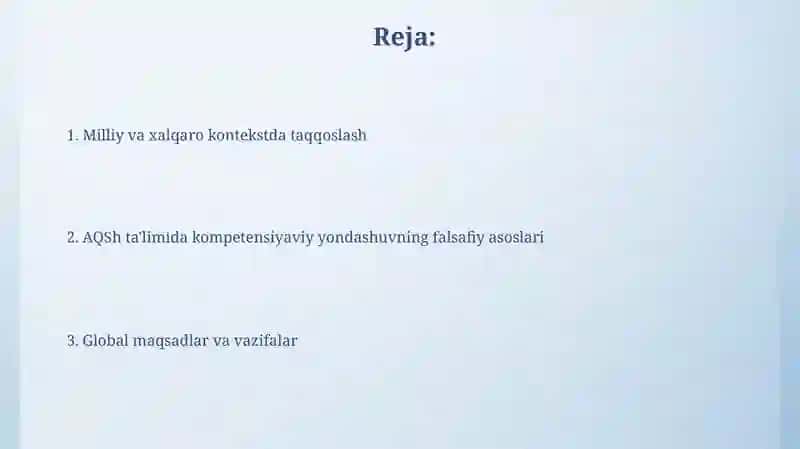 AQSh dars kompetensiyaviy yondashuvning falsafiy asoslari va ularning global maqsadi vazifalari 2