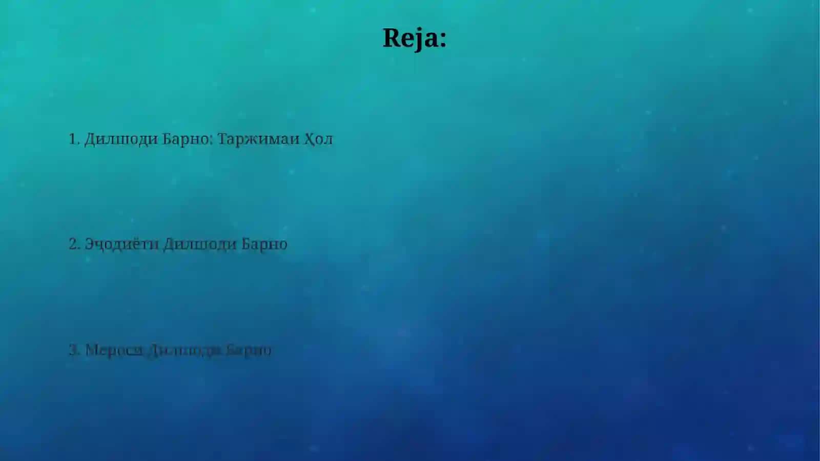 Дилшоди Барно: Таржимаи Ҳол 2
