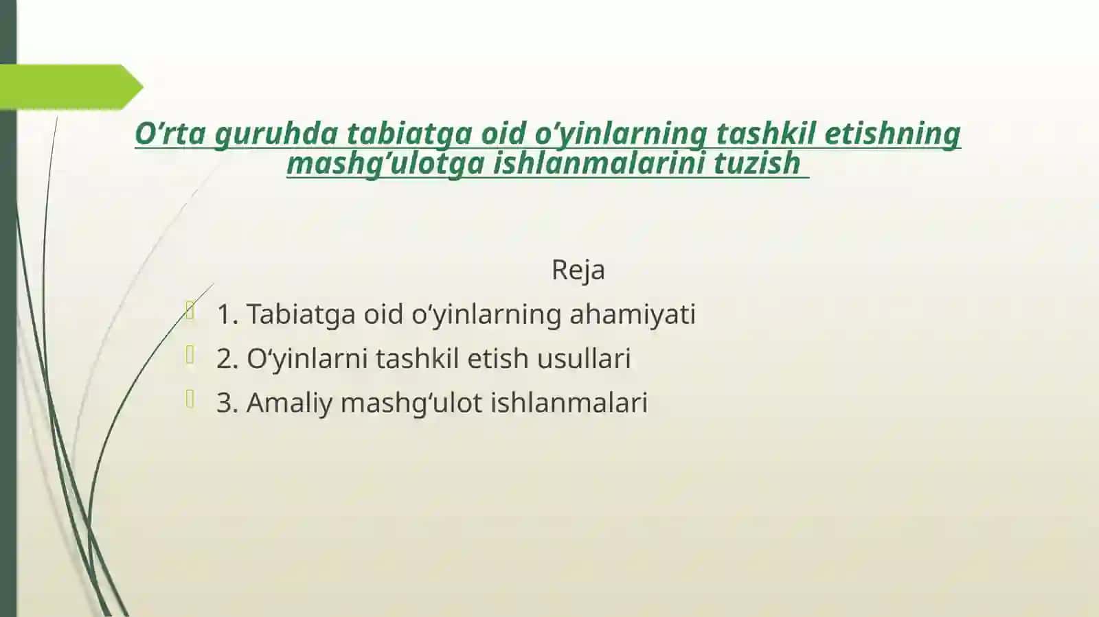 O’rtaguruhda tabiatga oid o’yinlarning tashkil etishning mashg’ulotga ishlanmalarini tuzish 2