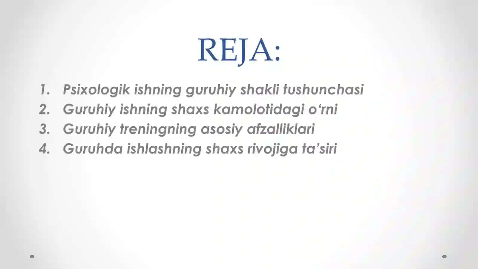 PSIXOLOGIK ISHNING GURUHIY SHAKLINING AFZALLIKLARI 2