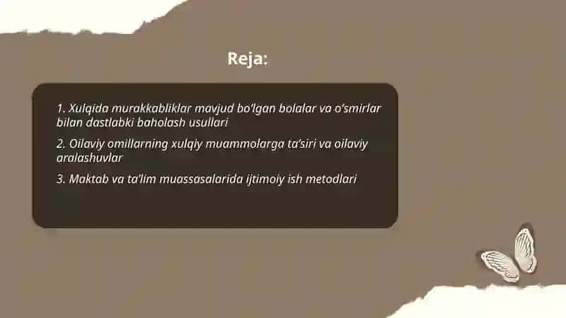 Xulqida murakkabliklar mavjud boʻlgan bolalar va oʻsmirlar bilan ijtimoiy ish olib borish 2