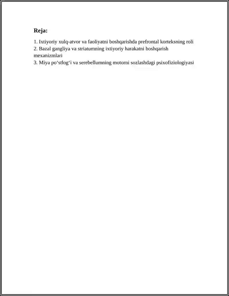 XULQ-ATVOR VA FAOLIYATNI IXTIYORIY BOSHQARISHNING PSIXOFIZIOLOGIK MEXANIZMLARI 2