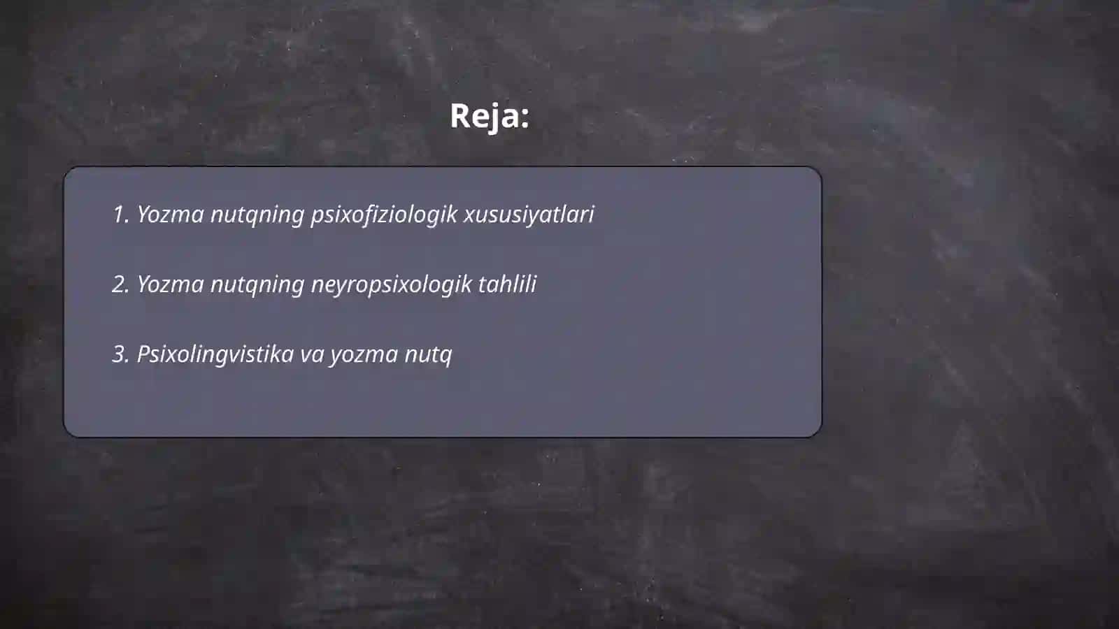 Yozma nutqning psixofiziologik xususiyatlari 2