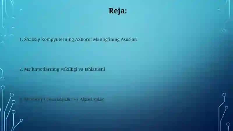Shaxsiy kompyuterning axboriy mantiqiy asoslari 2