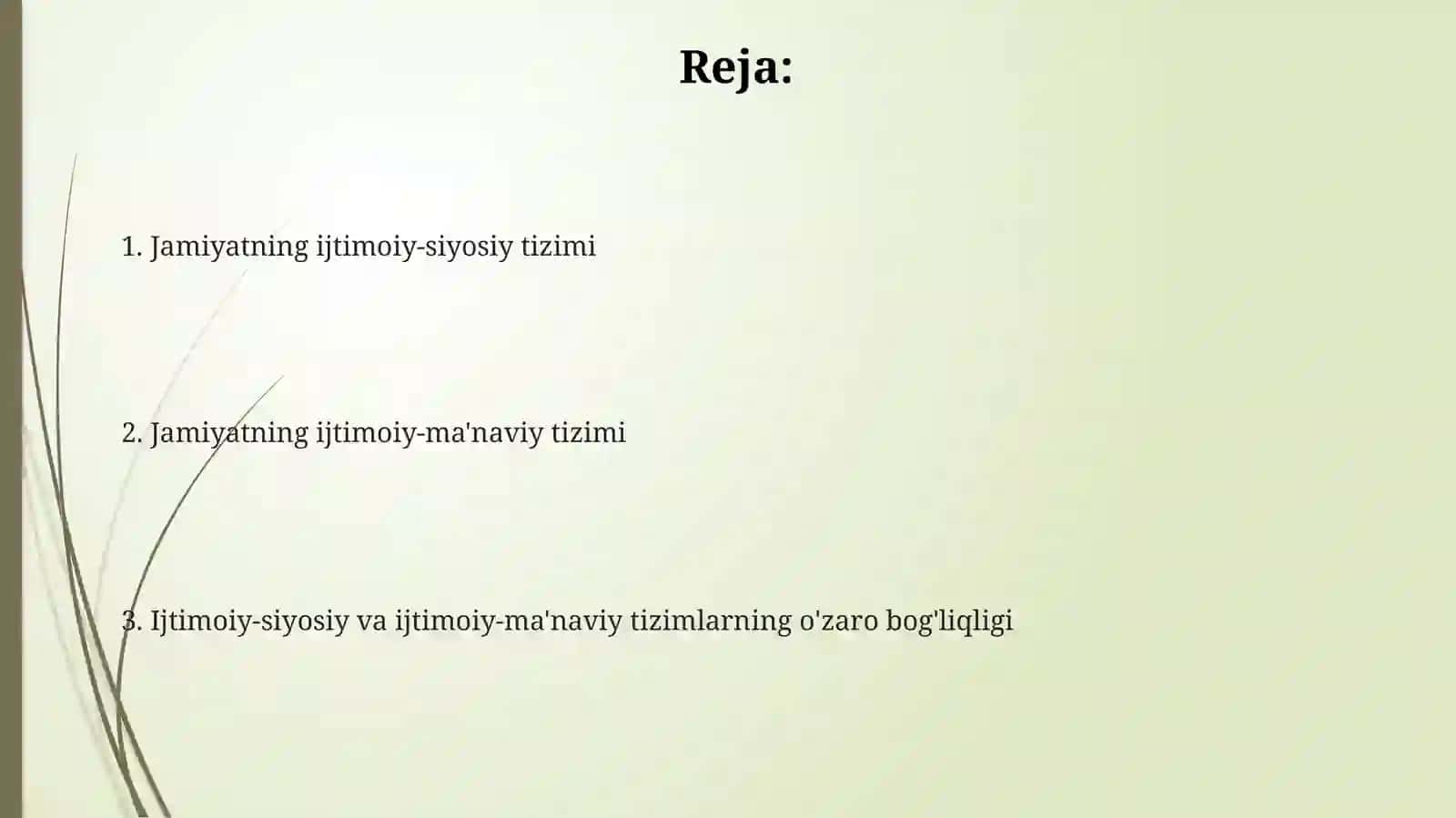 Jamiyatning siyosiy va ijtimoiy-ma'naviy tizimi 2