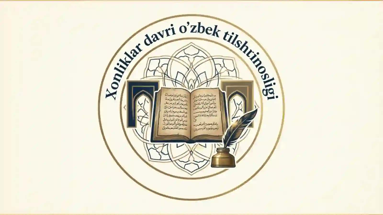 Xonliklar davri o'zbek tilshunosligi 2