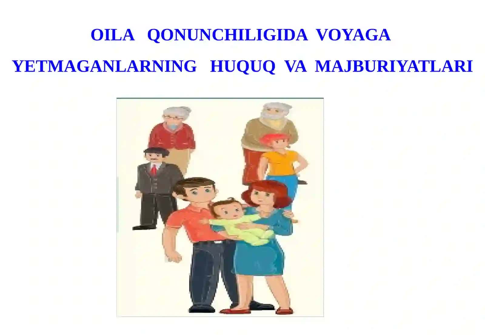 8-sinf Huquq dars ishlanma. Oila qonunchiligida voyaga yetmaganlarning huquq va majburiyatlari 2