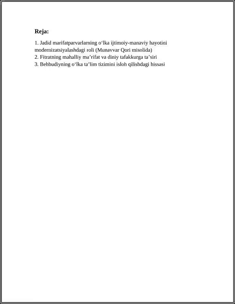 JADID MARIFATPARVARLATNING OʻLKA IJTIMOIY MANAVIY HAYOTIDA TUTGAN OʻRNI( MUNAVVARQORI, FITRAT, BEHBUDIY, AVLONIYVA BOSHQALAR) HAQIDA 2