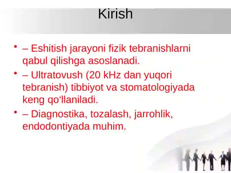 Eshitish biofizikasi elementlari. Ultratovush va uni stomatologiyada qo‘llanilishi 2