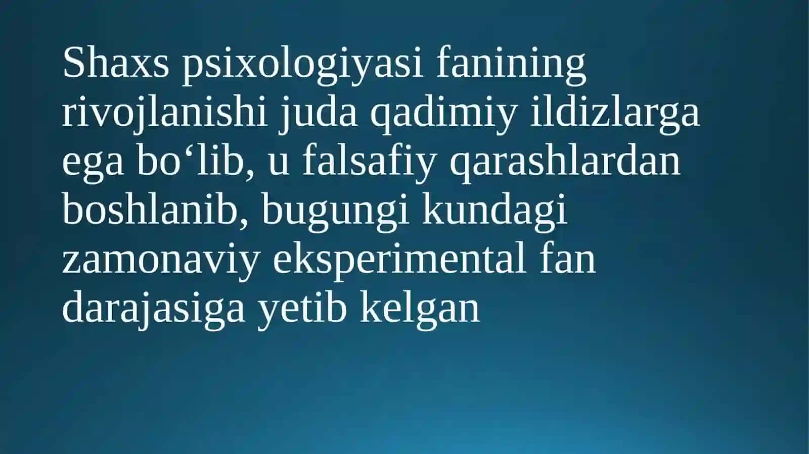 Shaxs psixologiyasi tarixi 2