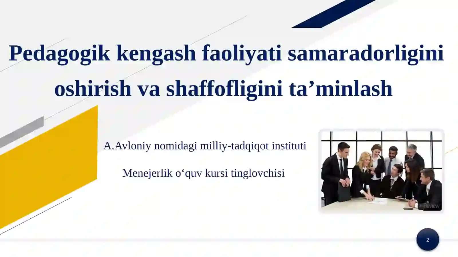 Pedagogik kengash faoliyati samaradorligini oshirish va shaffofligini ta’minlash. 2