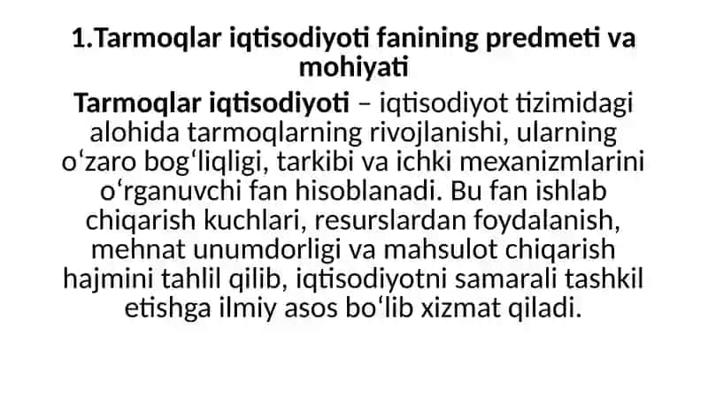 Tarmoqlar iqtisodiyoti fanning predmeti va uslubi 2