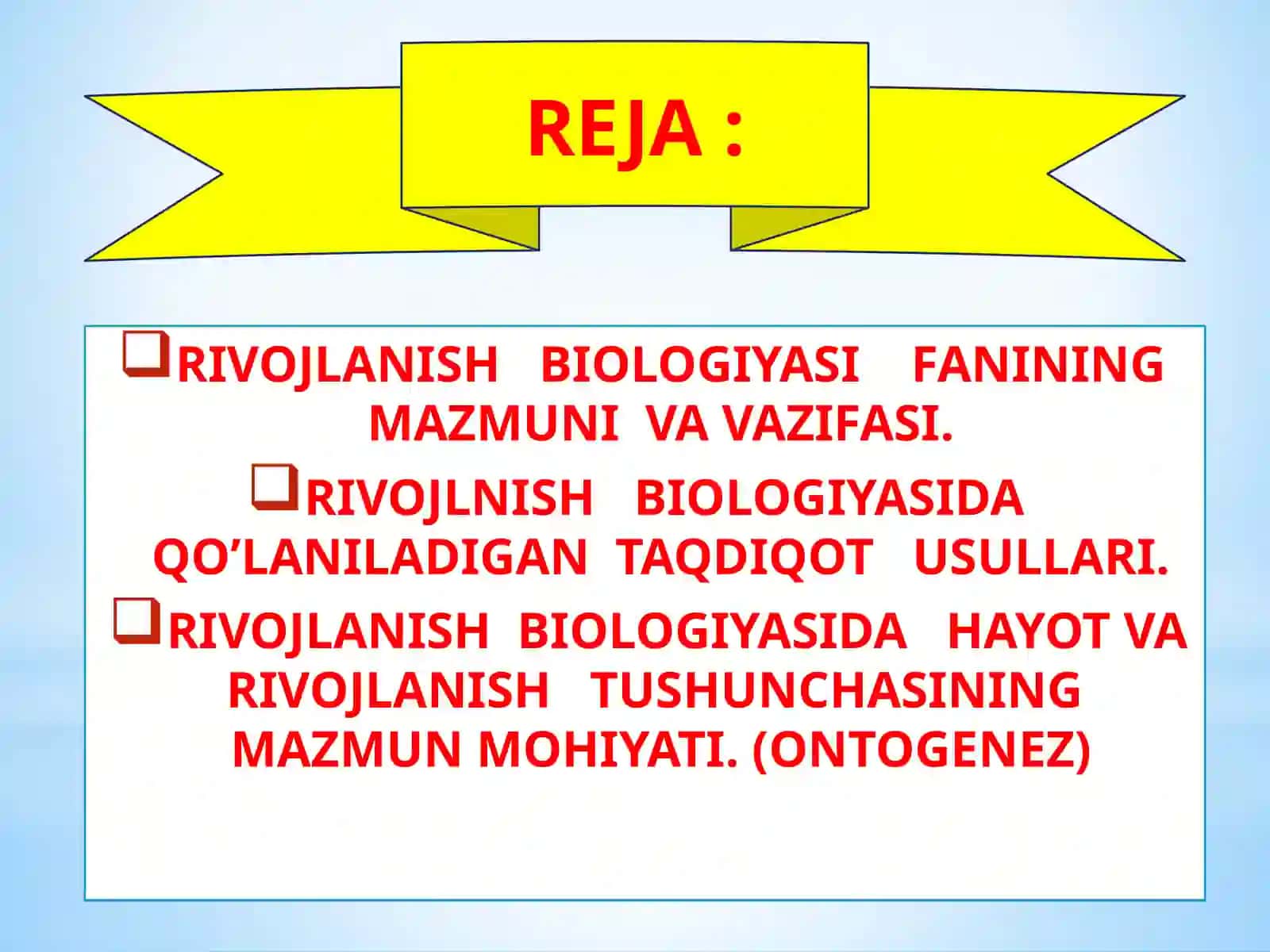 RIVOJLANISH BIOLOGIYASI FANINING MAZMUNI VA VAZIFASI 2